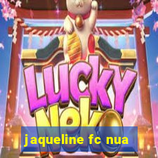 jaqueline fc nua